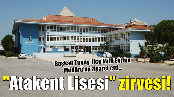 Milli Eğitim de  Atakent Lisesi  zirvesi...