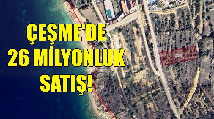 Milli Emlak tan Çeşme de 26 milyonluk satış!