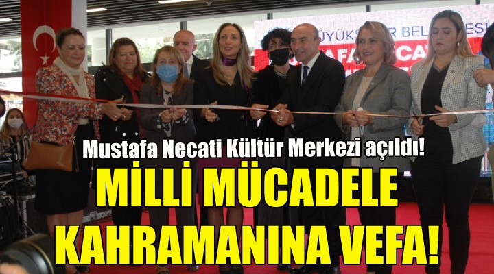 Milli Mücadele kahramanına vefa!