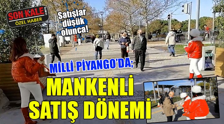 Milli Piyango da mankenli satış dönemi