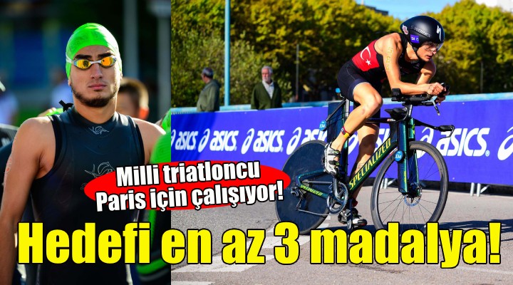Milli triatloncu Uğurcan ın hedefi en az 3 madalya!