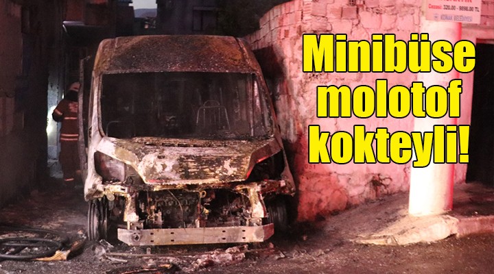 Minibüse molotof kokteyli...