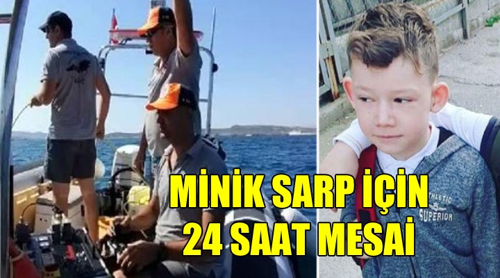 Minik Sarp için 24 saat mesai