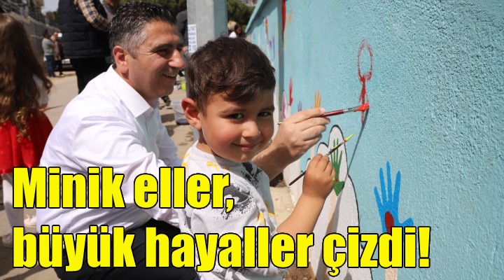 Minik eller, büyük hayaller çizdi!