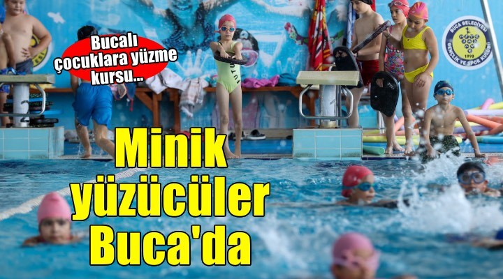 Minik yüzücüler Buca’da yetişiyor