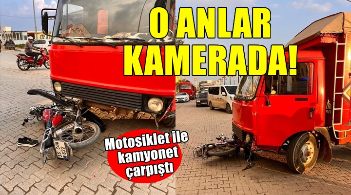 Motosiklet ile kamyonet çarpıştı! O anlar güvenlik kamerasında...