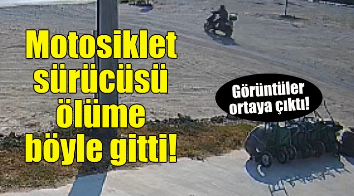 Motosiklet sürücüsü ölüme böyle gitti!