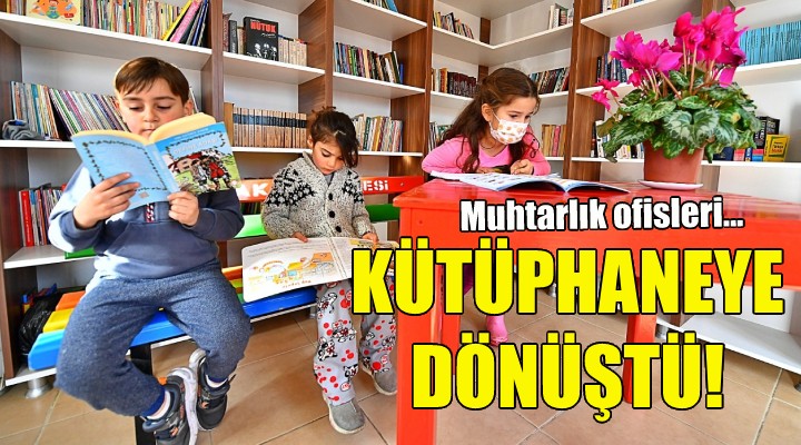 Muhtarlık ofisleri mini kütüphaneye dönüştü!