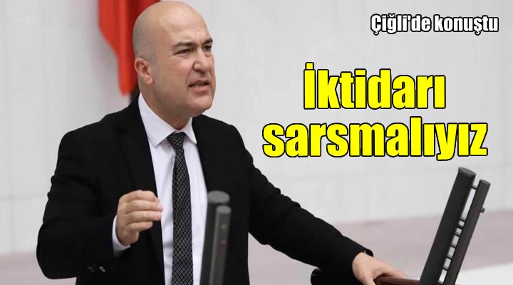 Murat Bakan: İktidarı yerel seçimlerde sarsmalıyız