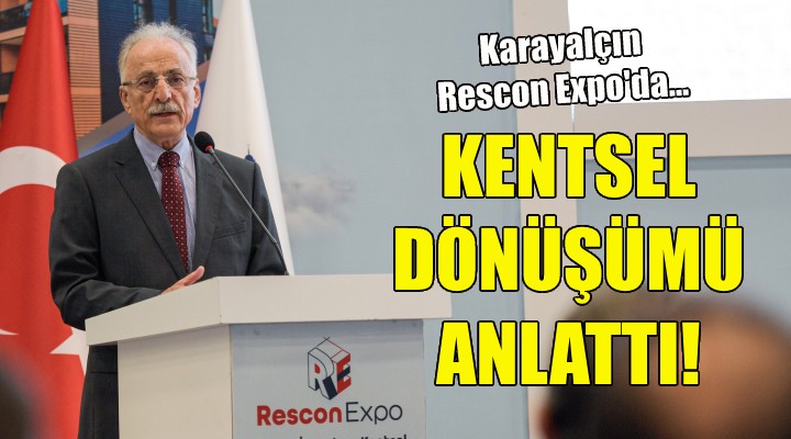 Murat Karayalçın kentsel dönüşümü anlattı!