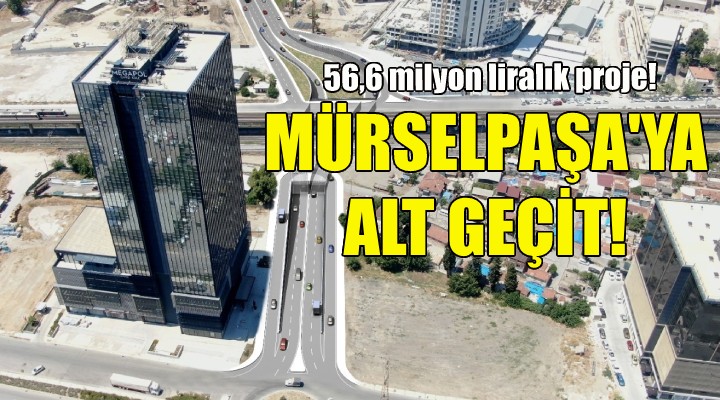 Mürselpaşa ya alt geçit!