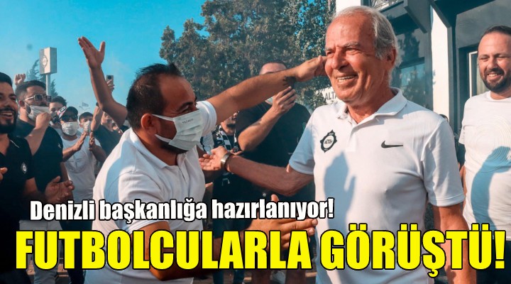 Mustafa Denizli futbolcularla görüştü!