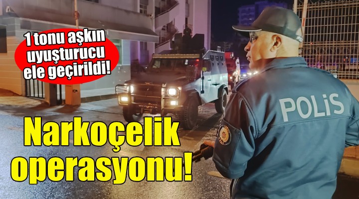 Narkoçelik operasyonu... 250 kişi yakalandı!