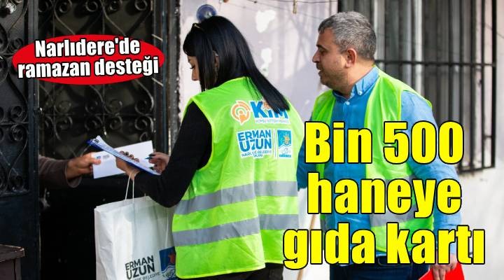 Narlıdere Belediyesi'nden ramazan sofralarına destek