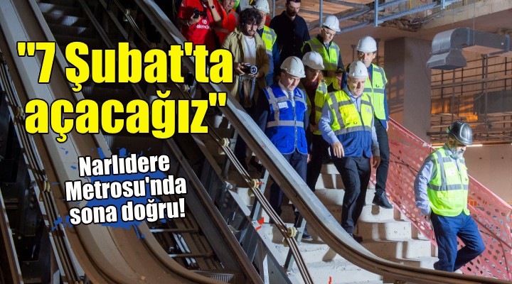 Narlıdere Metrosu’nda sona doğru!