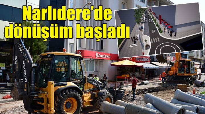 Narlıdere de dönüşüm başladı