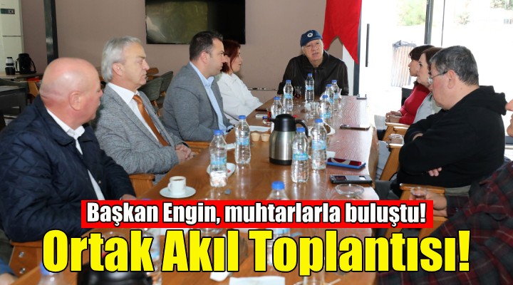 Narlıdere de muhtarlarla Ortak Akıl toplantısı!