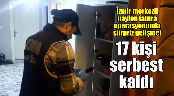 Naylon fatura operasyonunda sürpriz gelişme!