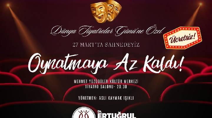 Nazilli Belediyesi’nden Dünya Tiyatrolar Günü’ne özel gösterim