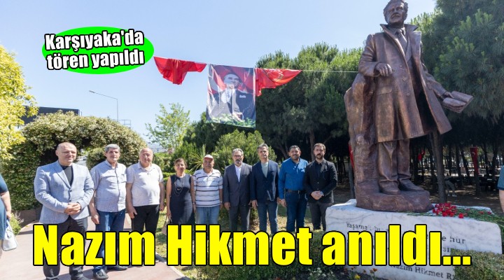 Nazım Hikmet Karşıyaka’da şiirleriyle anıldı