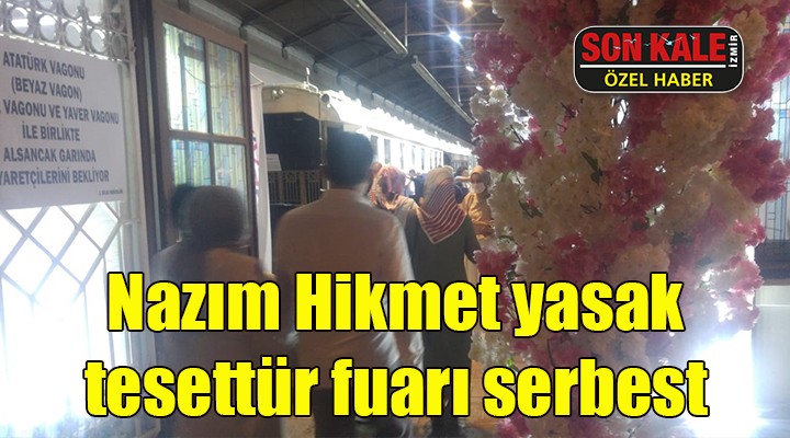 Nazım Hikmet yasak, tesettür fuarı serbest!