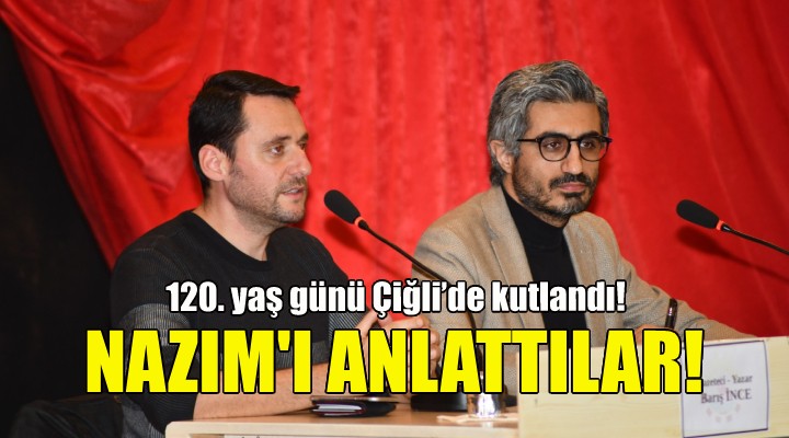 Nazım’ın 120. yaş günü Çiğli’de kutlandı!