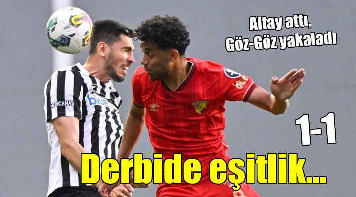 Ne Altay ne Göztepe...