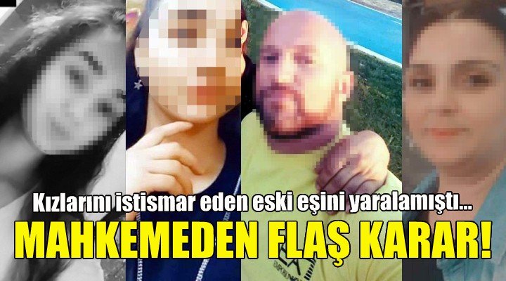 O anne hakkında flaş karar!