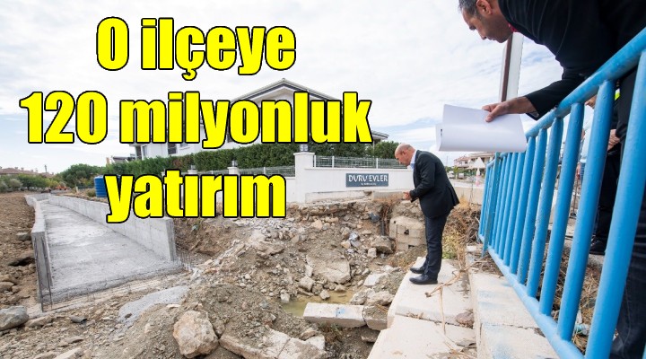 O ilçeye 120 milyonluk yatırım!