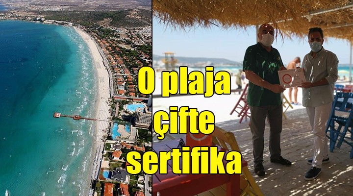 O plaja çifte sertifika!