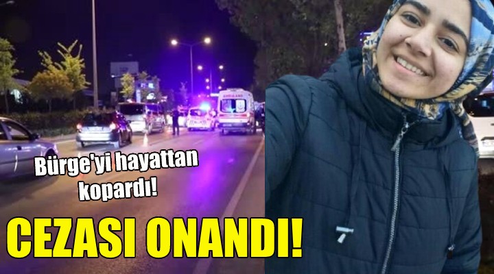 O sürücünün cezası onandı!