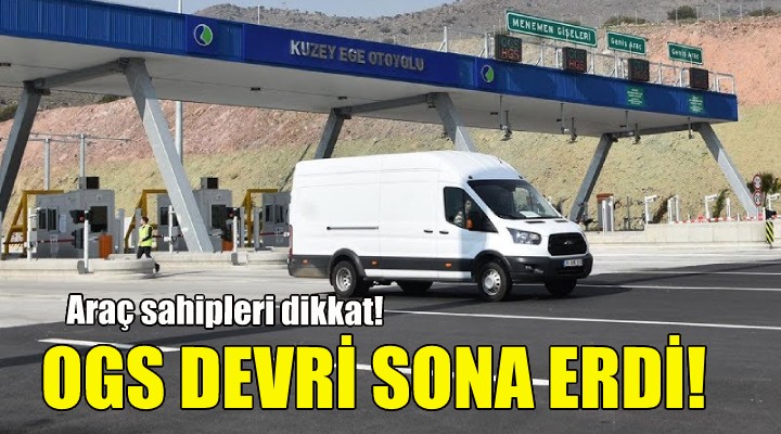 OGS devri sona erdi!