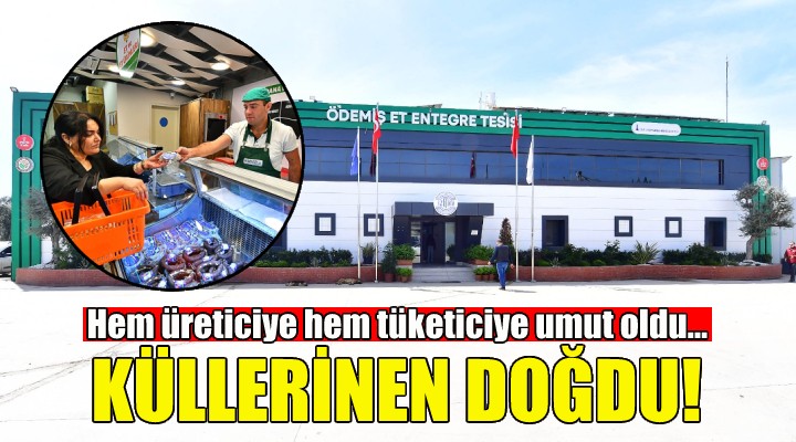 Ödemiş Et Entegre Tesisi küllerinden doğdu!