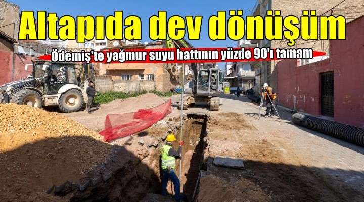 Ödemiş’te altyapıda büyük dönüşüm