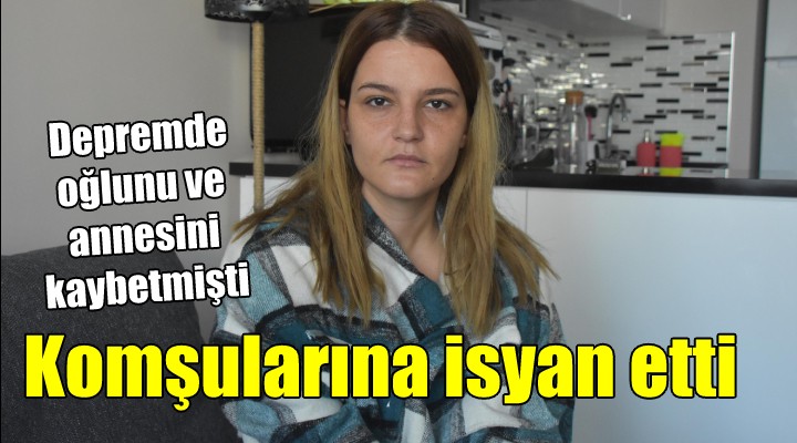 Oğlu ve annesi ölen kadın, apartman sakinlerine isyan etti!