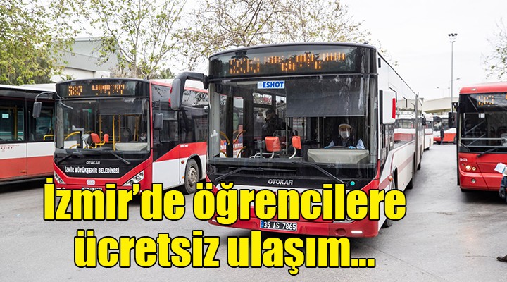 Öğrencilere ücretsiz ulaşım...