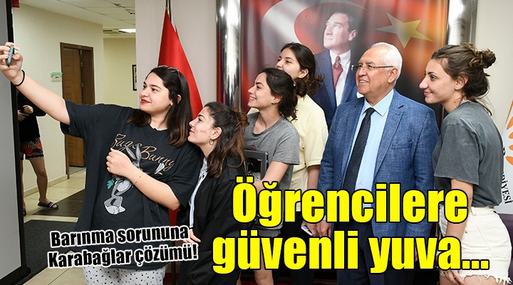 Öğrencilerin barınma sorununa Karabağlar çözümü...