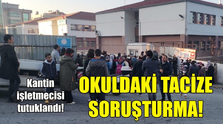 Okuldaki tacize idari soruşturma!