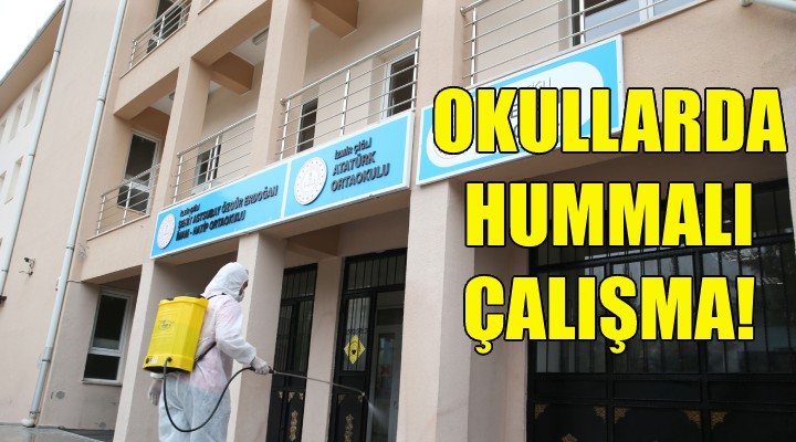 Okullarda hummalı çalışma!