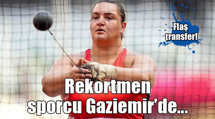 Olimpiyat Sporcusu, Gaziemir’e transfer oldu
