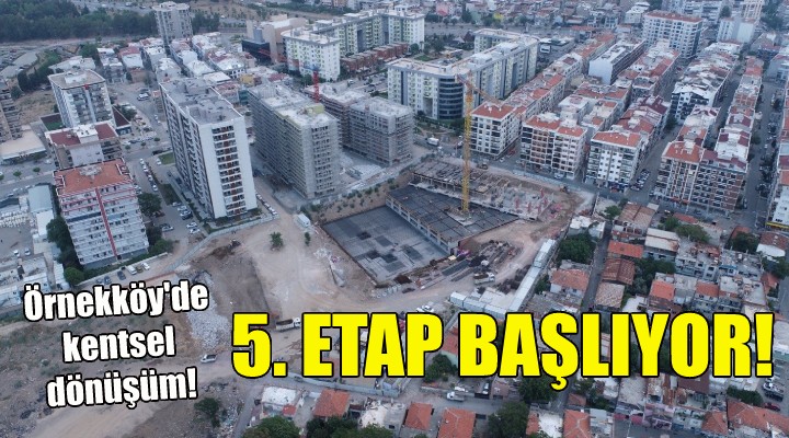 Örnekköy de 5. etap başlıyor!