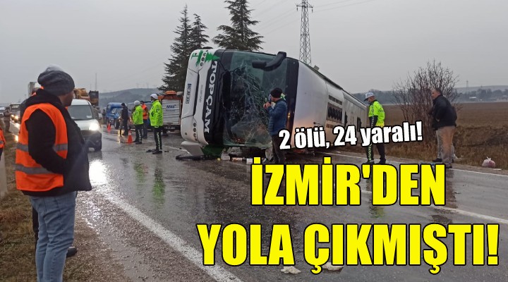 Otobüs devrildi: 2 ölü, 24 yaralı!
