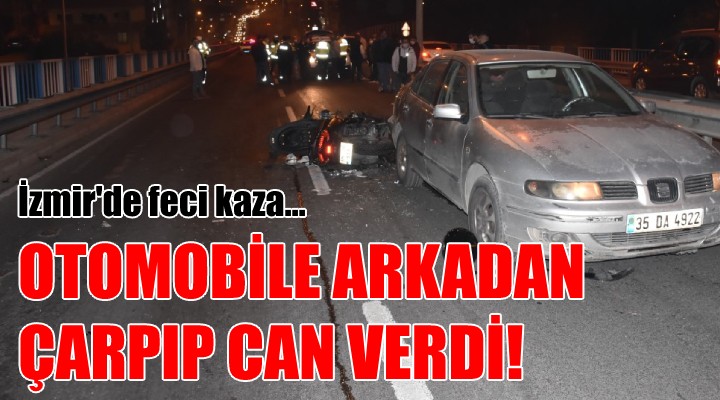 Otomobile arkadan çarpan motosikletli feci şekilde can verdi!