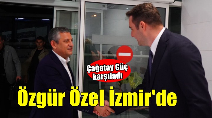 Özgür Özel İzmir'de