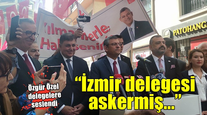 Özgür Özel İzmir de partililerle buluştu...