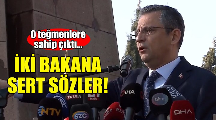 Özgür Özel den iki bakana sert sözler!