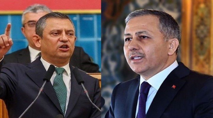 Özgür Özel den şoke eden Bakan Yerlikaya iddiası