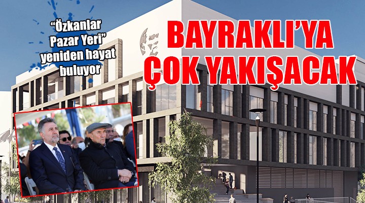 Özkanlar Pazar Yeri yeniden hayat buluyor