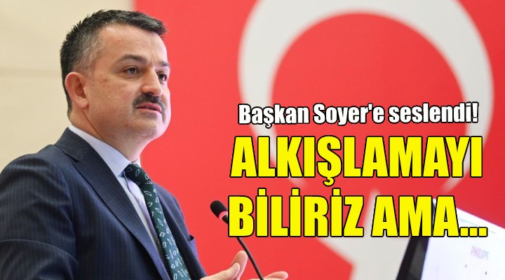 Pakdemirli: Alkışlamayı bilir, yanında oluruz!