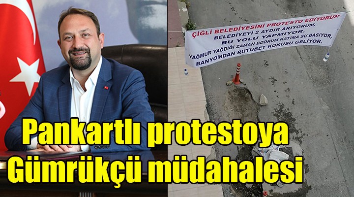 Pankartlı protestoya Gümrükçü müdahalesi